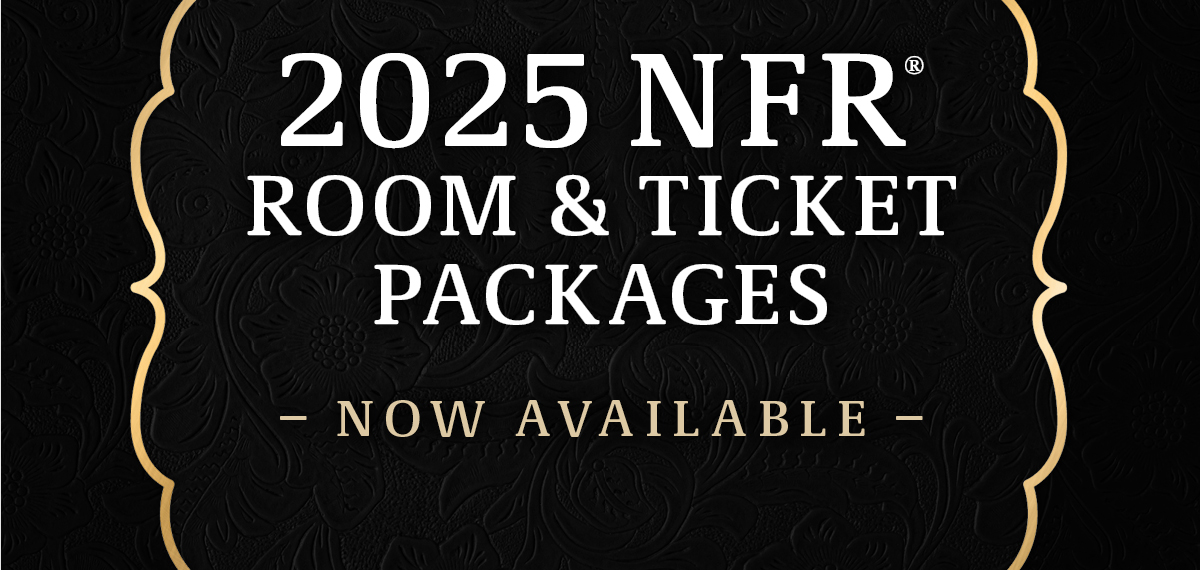 2025 NFR room & ticket packages now available text on dark background