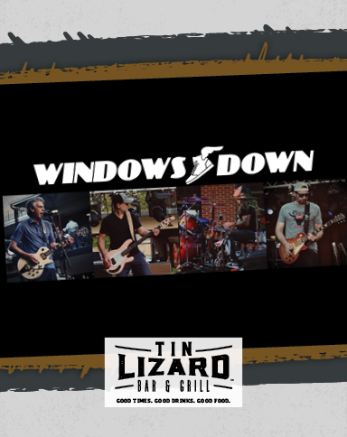Windows Down Live at Tin Lizard