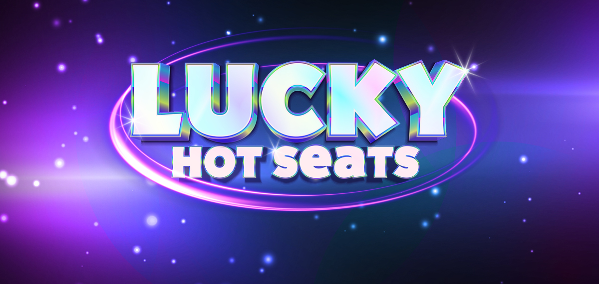 Lucky Hot Seats