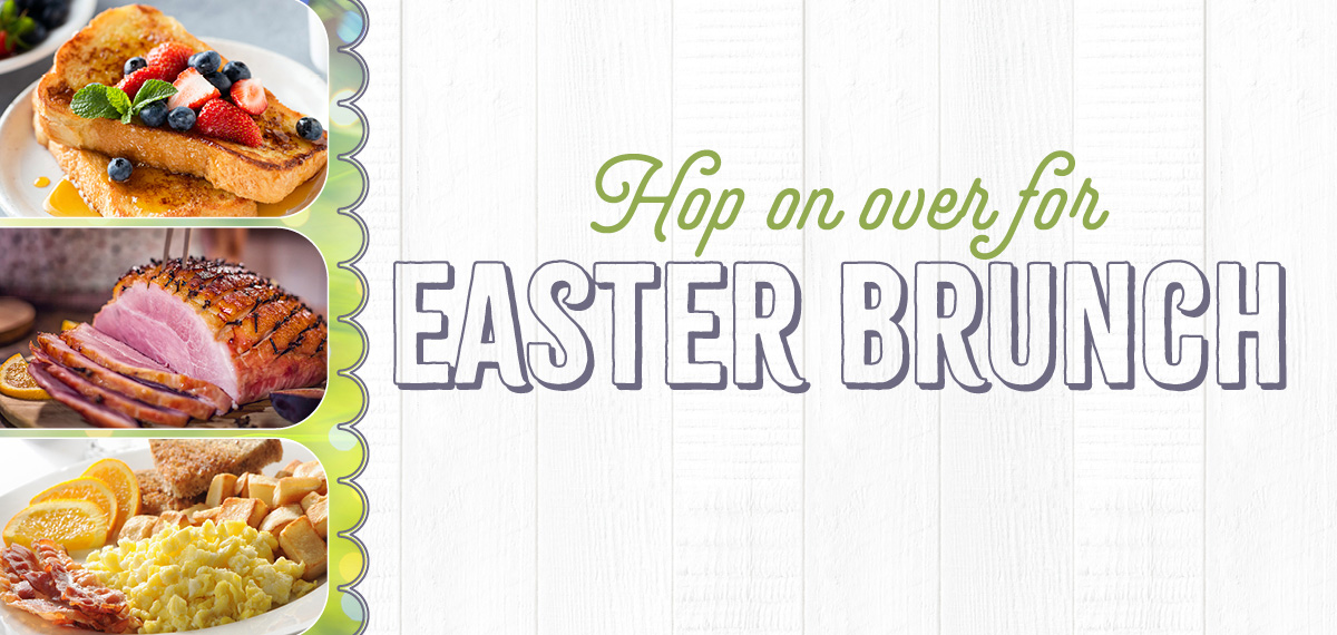 Hop on over for Easter Brunch