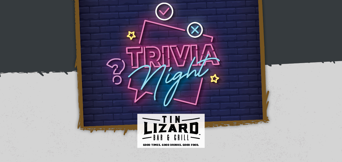 Tin Lizard Trivia Night