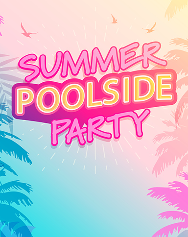 Summer Poolside Party