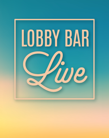 Lobby Bar Live