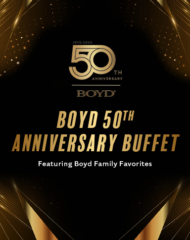 Boyd 50th Anniversary Buffet Featuring Boyd Family Favorites