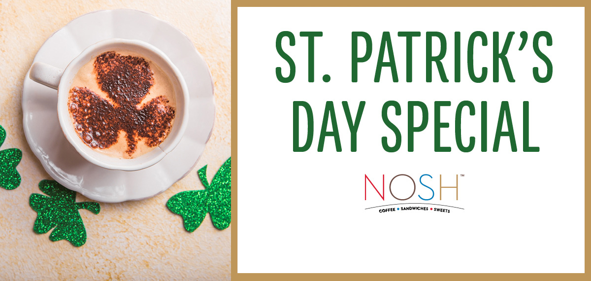NOSH St. Patrick's Day Special