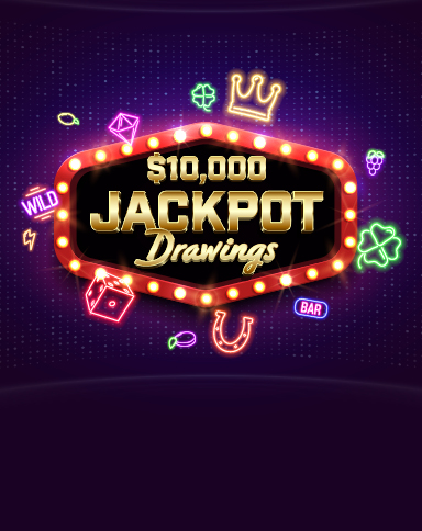 $10,000 Jackpot Drawings