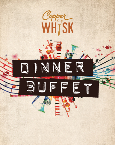 Copper Whisk Dinner Buffet