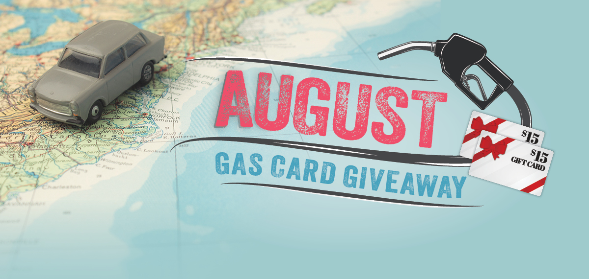 August Gas Card Giveaway graphic featuring a toy car on a map, a gas pump nozzle, and a $15 gift card.