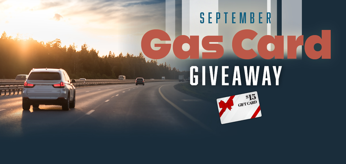 September Gas Card Giveaway graphic with a highway scene and a $15 gift card.