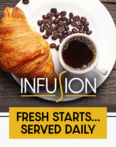 Infusion - Fresh Starts ... Served Daily