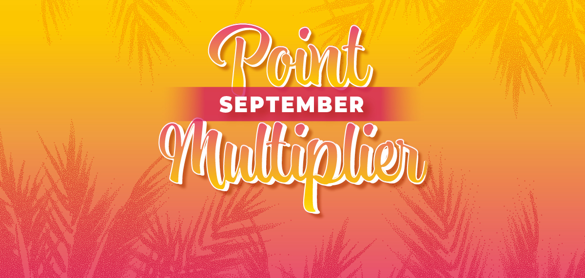 September Point Multiplier