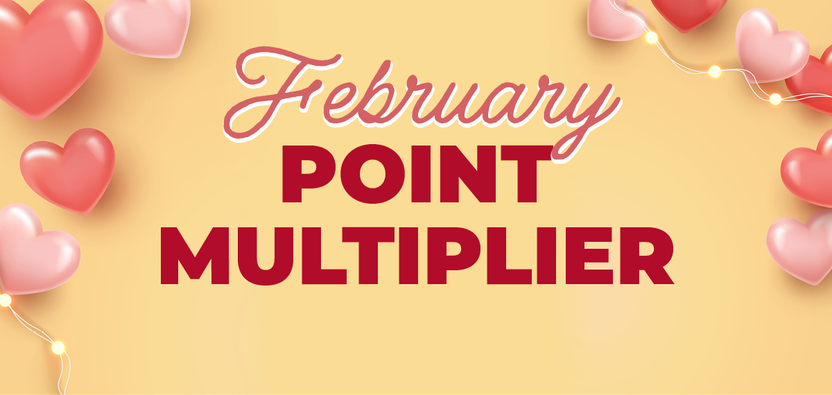 February Point Multiplier