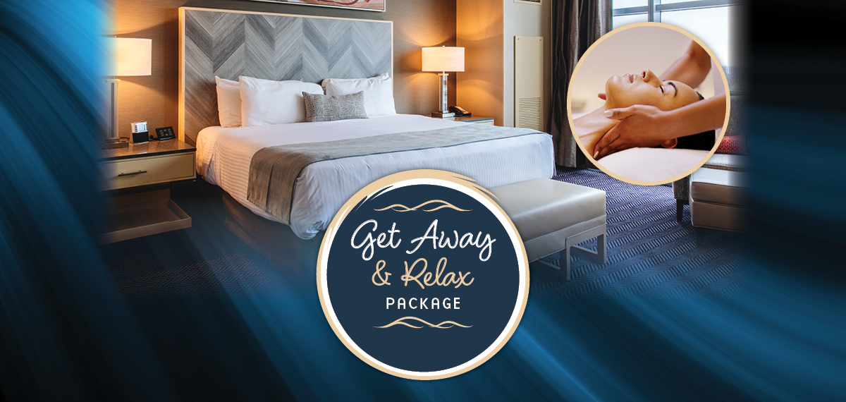 Get Away & Relax Package