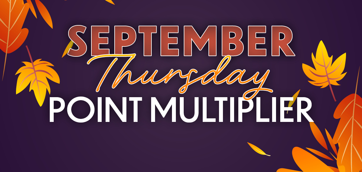 September Thursday Point Multiplier