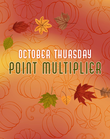 October Thursday Point Multiplier