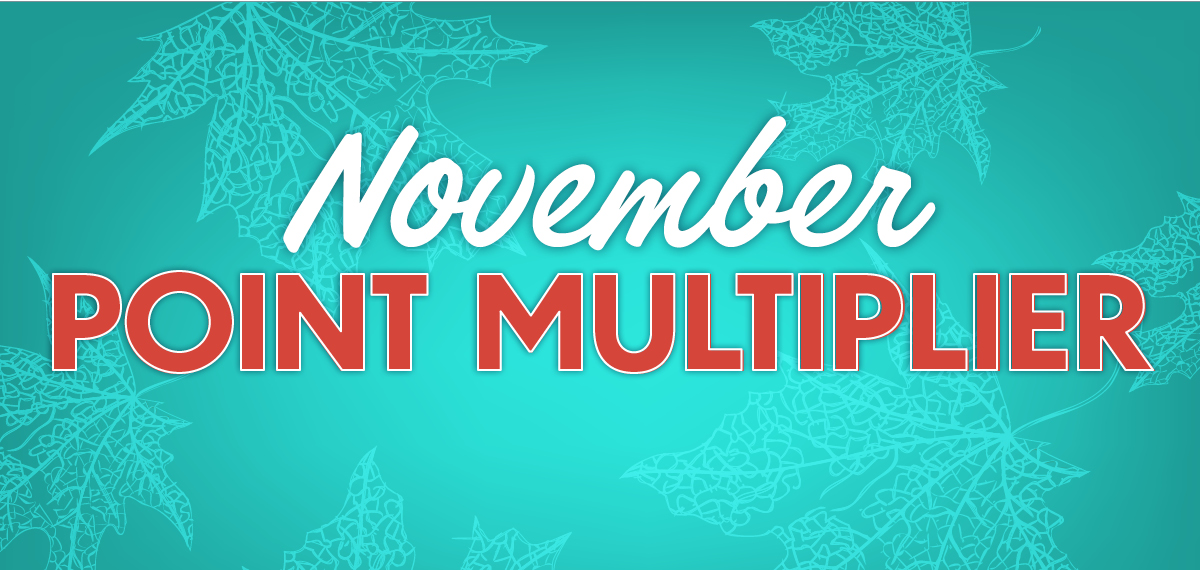 November Point Multiplier
