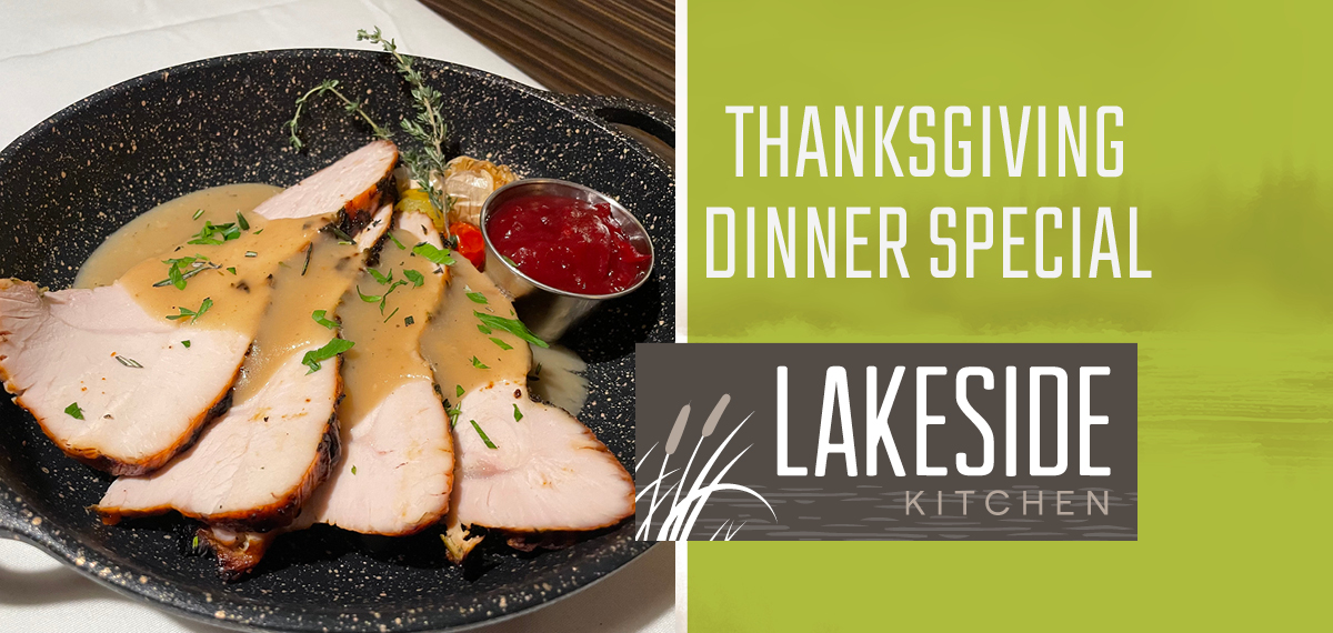 Lakeside Kitchen Thanksgiving Special