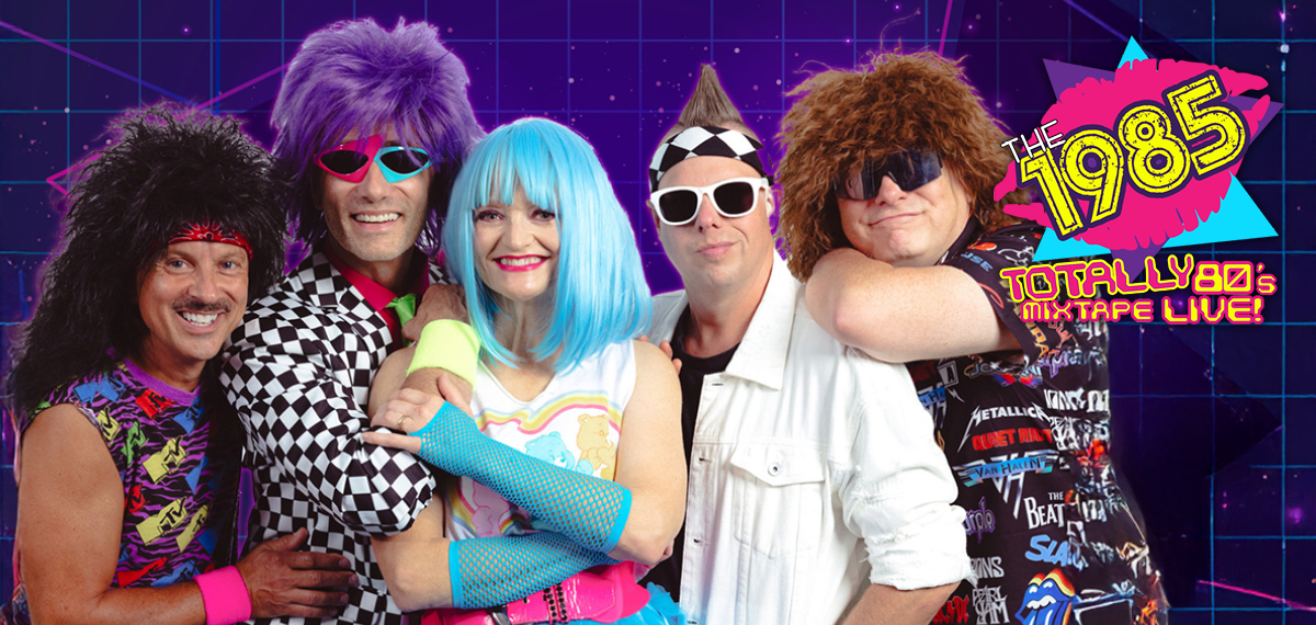 The 1985 Totally 80's Mixtape Live!