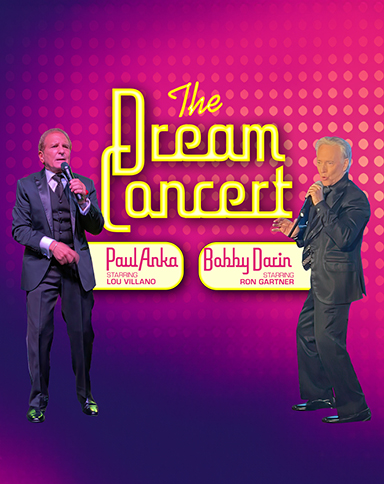 The Dream Concert Starring Lou Villano as Paul Anka and Ron Gartner as Bobby Darin