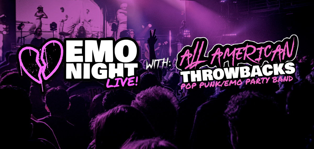 Emo Night Live! with All American Throwbacks Pop Punk/Emo Party Band