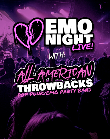 Emo Night Live! with All American Throwbacks Pop Punk/Emo Party Band