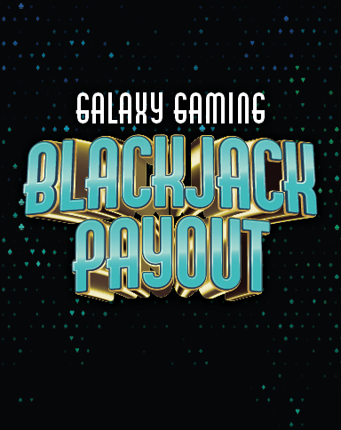Galaxy Gaming Blackjack Payout