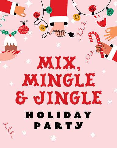 Mix, Mingle & Jungle Holiday Party