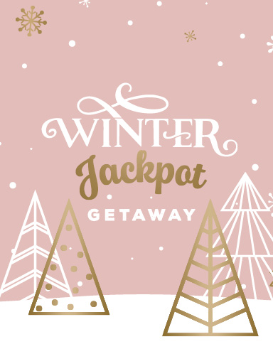 Winter Jackpot Getaway