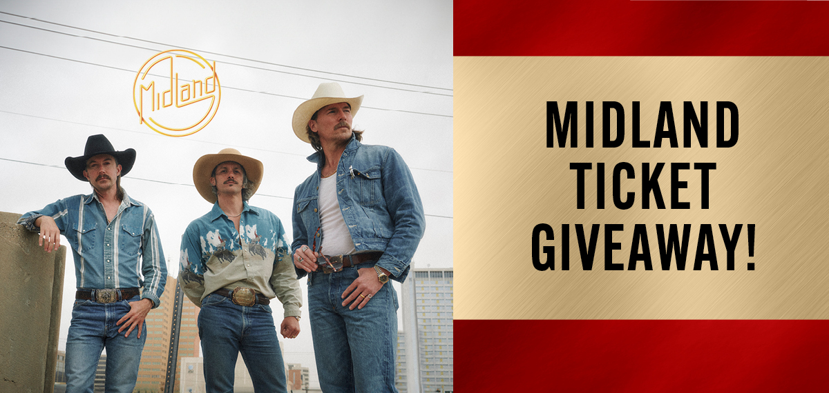 Midland Ticket Giveaway!