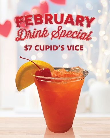 February Drink Special - $7 Cupid's Vice