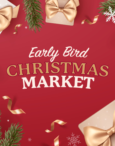 Early Bird Christmas Market