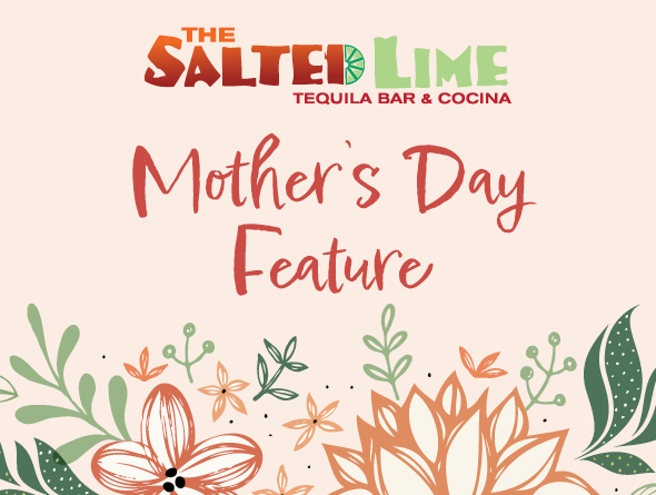 The Salted Lime Mother's Day Feature