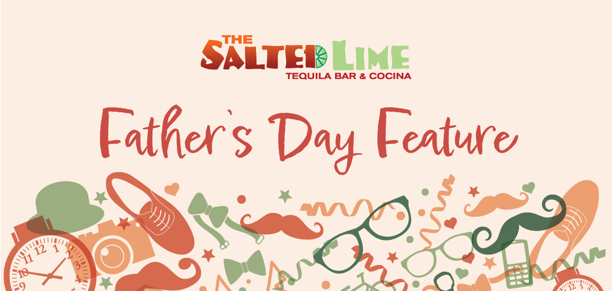 Father's Day Feature at The Salted Lime