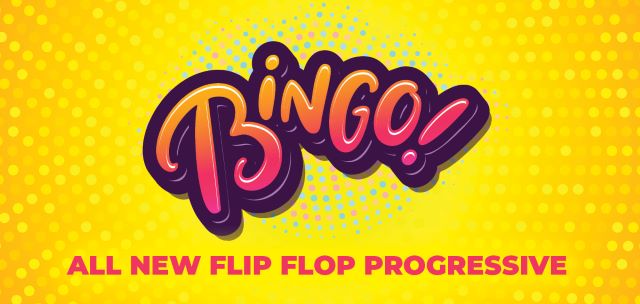 Bingo! All New Flip Flop Progressive