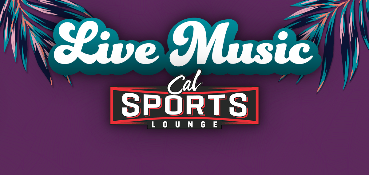 Live Music Cal Sports Lounge
