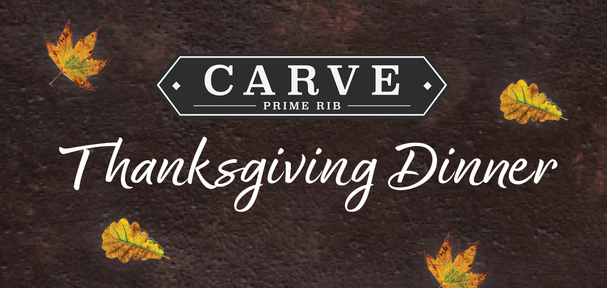 Carve Thanksgiving Dinner