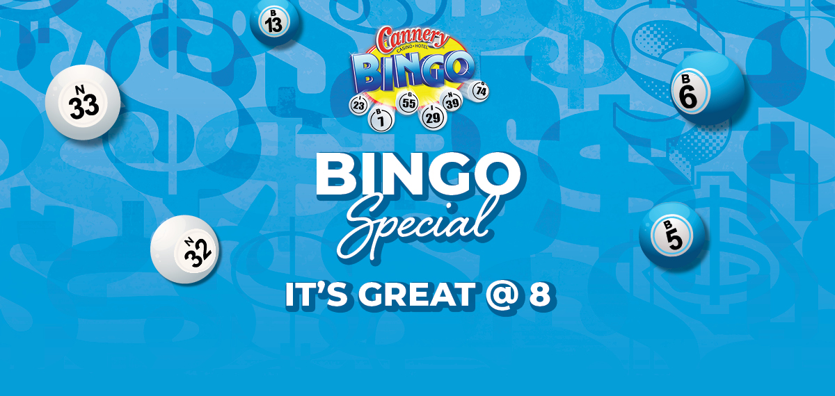Great @ 8 Bingo Special