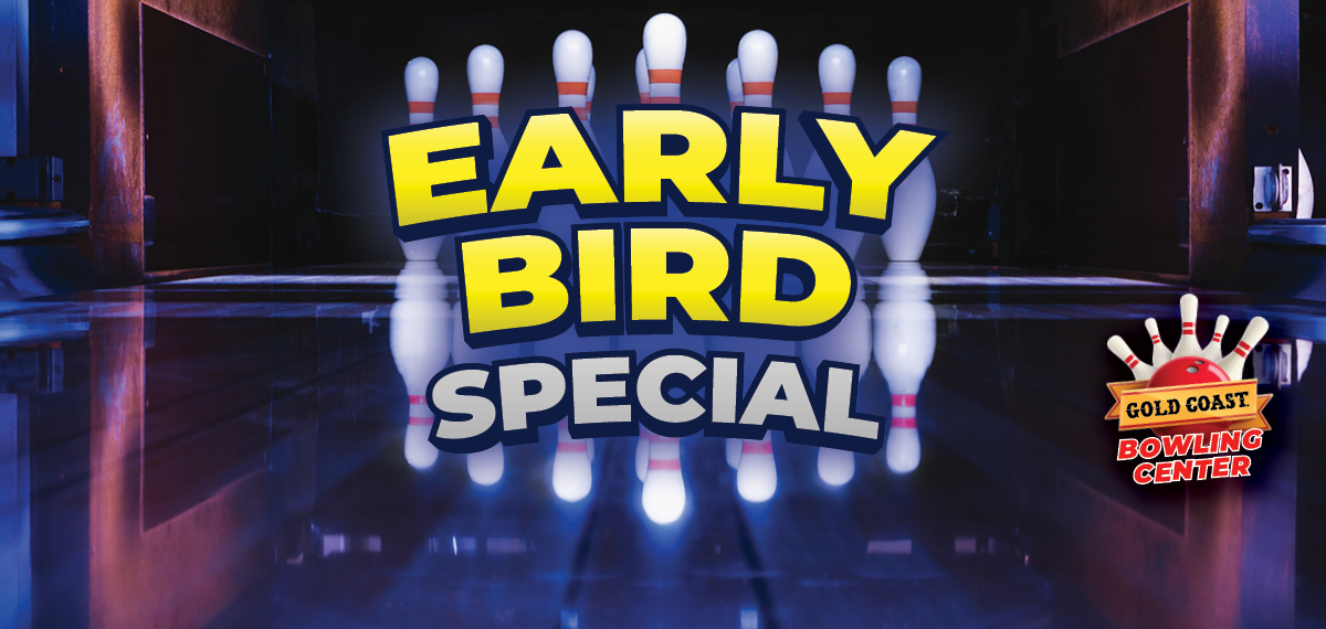 Bowling Early Bird Special