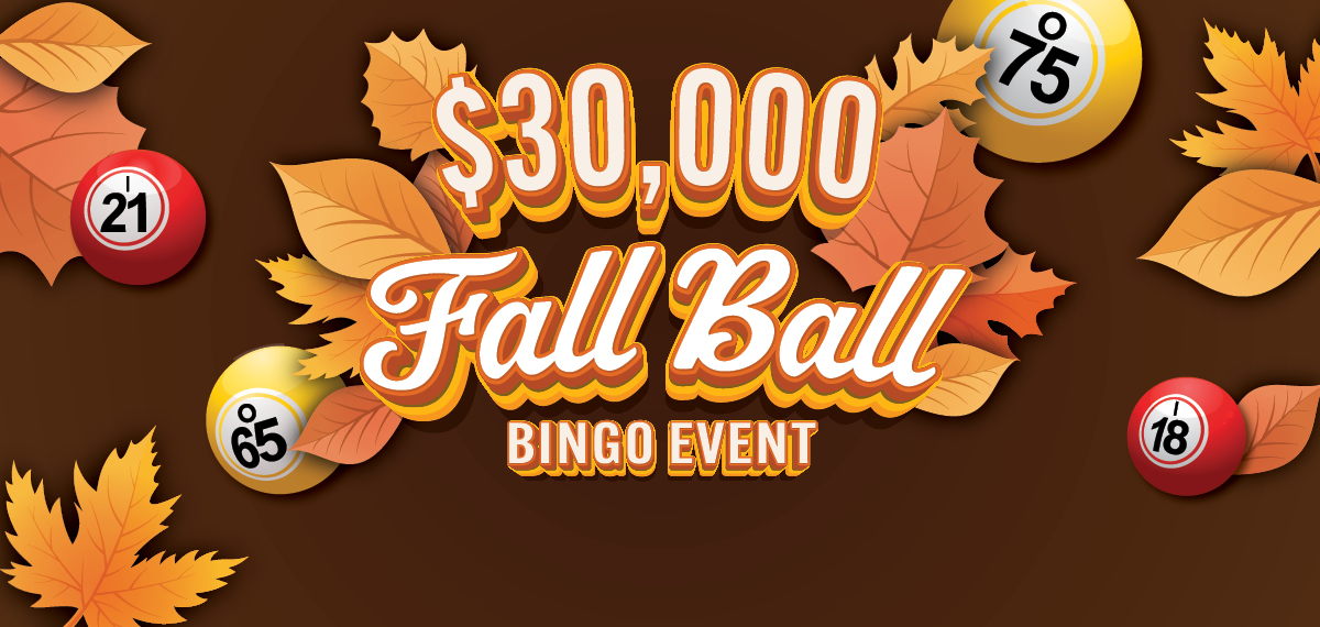 $30,000 Fall Ball Bingo Event