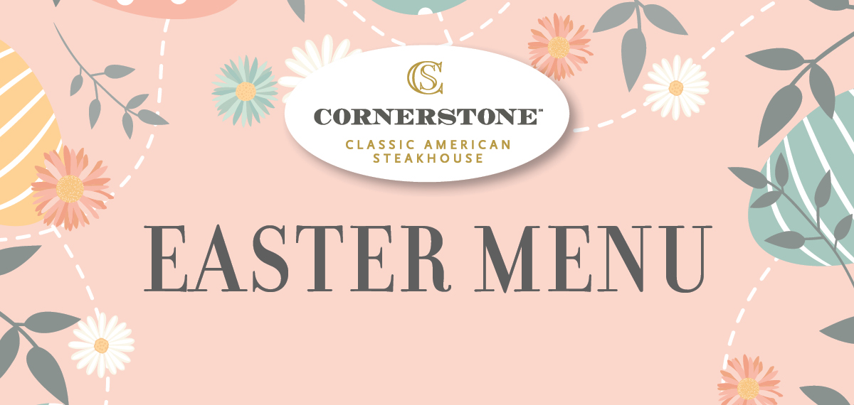 Cornerstone Easter Menu