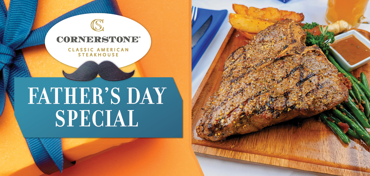Cornerstone Father's Day Special