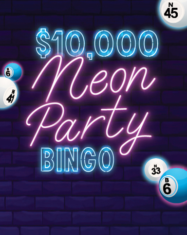 $10,000 Neon Party Bingo