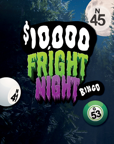 $10,000 Fright Night Bingo