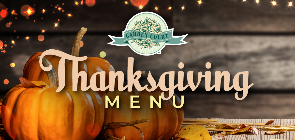garden court thanksgiving menu