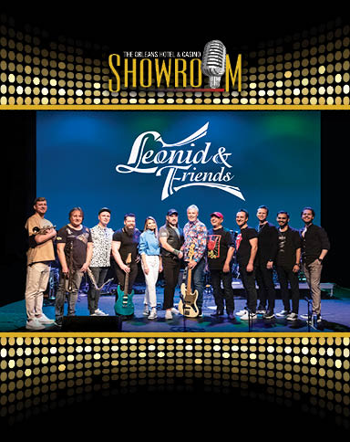 Leonid & Friends at The Orleans Showroom