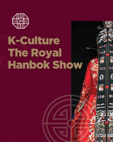 K-Culture The Royal Hanbok Show