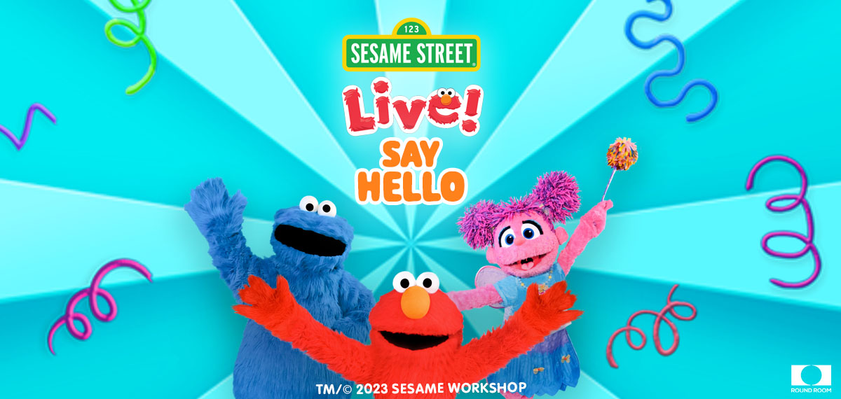 Sesame Street Live Say Hello   Oa 2024 Sesame Street Live 1200x570 