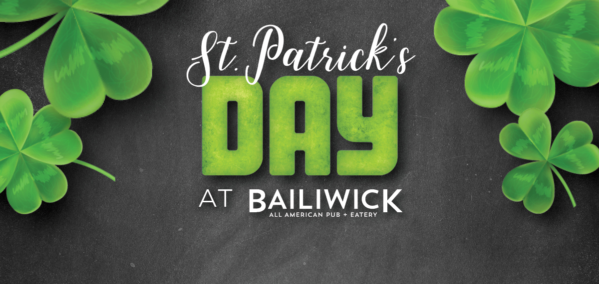 St. Patrick's Day at Bailiwick
