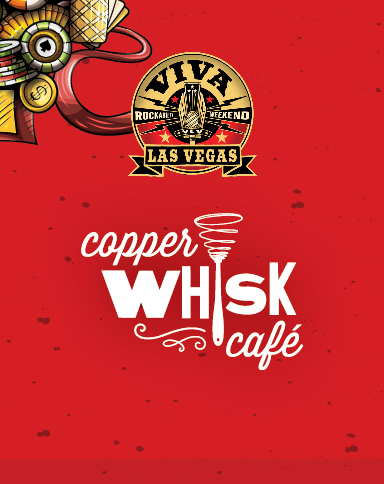 Viva Las Vegas Copper Whisk Cafe