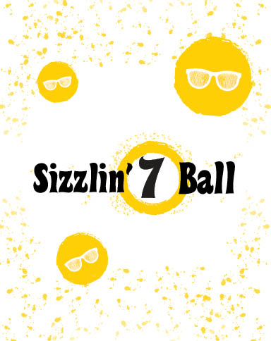 Sizzlin 7 Ball